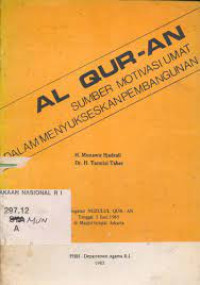 Image of Al Qur'an Sumber Motivasi Umat dalam Menyukseskan Pembangunan