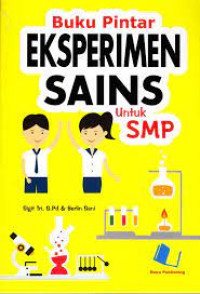 Image of Buku Pintar Eksperimen Sains Untuk SMP
