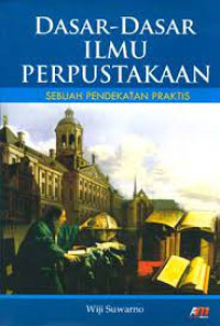 Image of Dasar-Dasar Ilmu Perpustakaan sebuah Pendekatan Praktis
