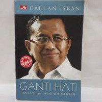 Image of Ganti Hati Tantangan Menjadi Menteri