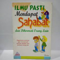 Image of Ilmu Pasti Mendapat Sahabat dan Dihormati Orang Lain