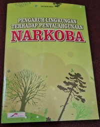 Image of Pengaruh Lingkungan Terhadap Penyalahgunaan Narkoba