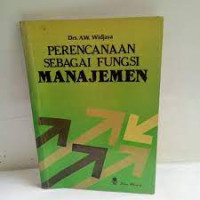 Image of Perencanaan Sebagai Fungsi Manajemen