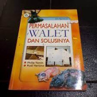 Image of Permasalahan Walet dan Solusinya