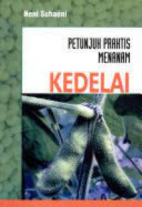 Image of Petunjuk Praktis Menanam Kedelai